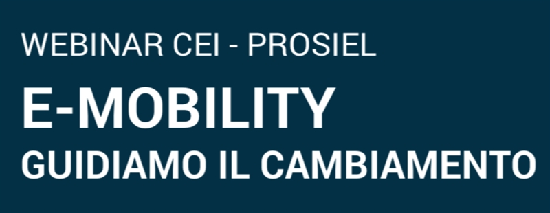 WEBINAR E-MOBILITY: GUIDIAMO IL CAMBIAMENTO