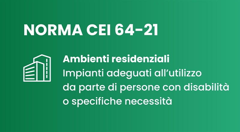 Pubblicata la Norma CEI 64-21
