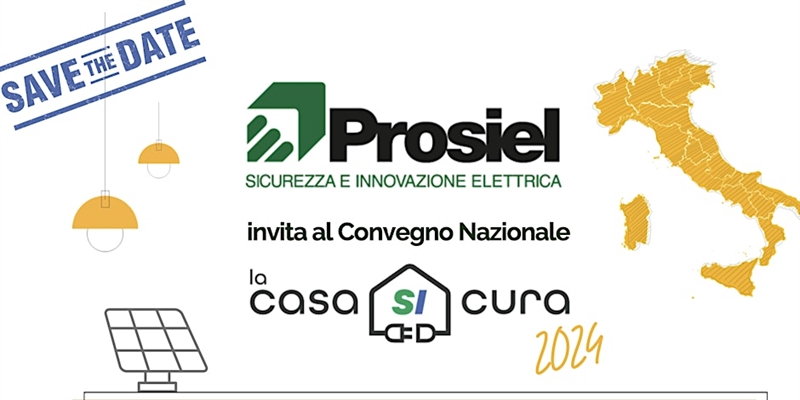 Convegno PROSIEL “La Casa SI Cura” | Roma